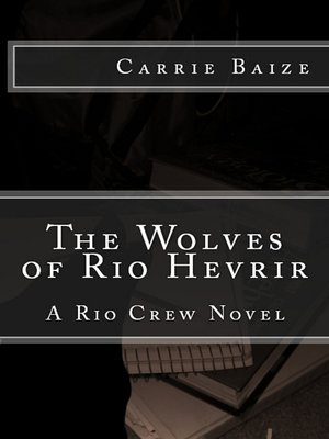 cover image of The Wolves of Rio Hevrir